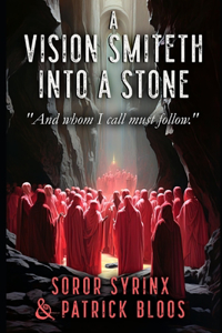 Vision Smiteth into a Stone