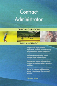 Contract Administrator Critical Questions Skills Assessment