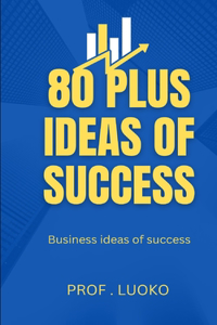 80 plus ideas of success