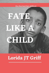 Fate Like a Child