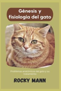 Génesis y fisiología del gato