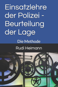 Einsatzlehre der Polizei - Beurteilung der Lage