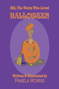 Bill, The Worm Who Loved Halloween