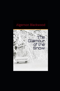 The Glamour of the Snow illustrated