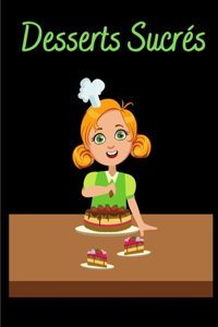 Desserts Sucrés