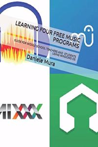 Learning Four Free Music Programs