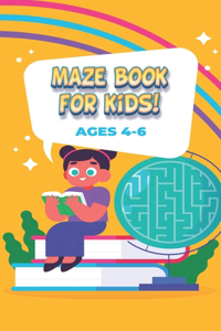 Maze Book for Kids 4-6