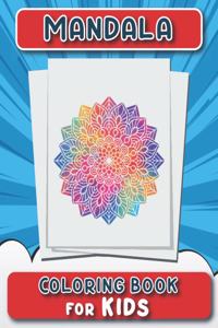 Mandala Coloring Book For Kids: 50+ Pages of Awesome Mandala Coloring Pages to Develop Creativity and Imagination - An Activity Book of Lovely Mandalas for Boys and Girls - Funny g