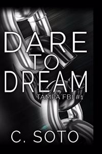 Dare To Dream
