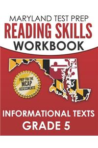 MARYLAND TEST PREP Reading Skills Workbook Informational Texts Grade 5