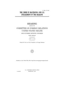 The crisis in Macedonia and U.S. engagement in the Balkans