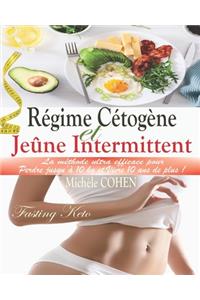 Régime Cétogène et Jeûne Intermittent (Fasting Keto)