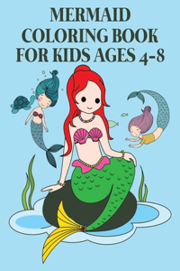 Mermaid coloring book for kids ages 4-8