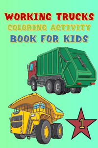 Working Trucks Coloring Activity Book for Kids, 1