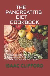 The Pancreatitis Diet Cookbook