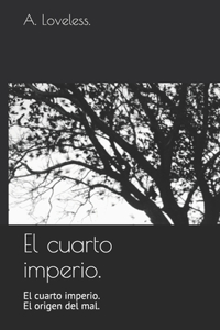 El cuarto imperio.