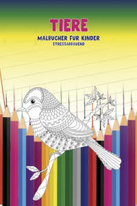 Malbücher für Kinder - Stressabbauend - Tiere
