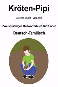 Deutsch-Tamilisch Kröten-Pipi / தவளைபெய்த மூத்திரம் Zweisprachiges Bildwörterbuch für Kinder