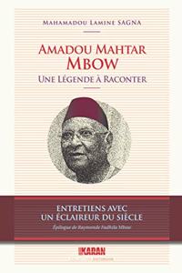 Amadou Mahtar Mbow, une légende à raconter