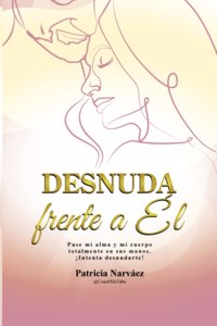 Desnuda frente a Él