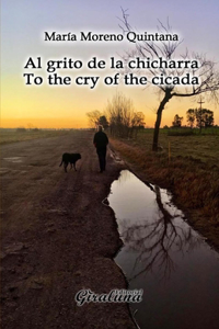 Al grito de la chicharra - To the cry of the cicada
