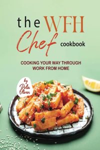 The WFH Chef Cookbook