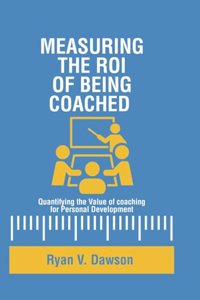 Measuring the ROI of being coached.