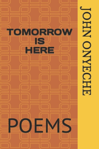Tomorrow Is Here