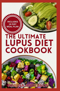 Ultimate Lupus Diet Cookbook