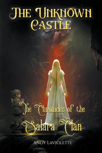 Unknown Castle - The Chronicles of the Salara Clan