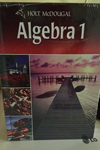 Holt Algebra 1 North Carolina: Student Edition Algebra 1 2011