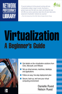 Virtualization, a Beginner's Guide