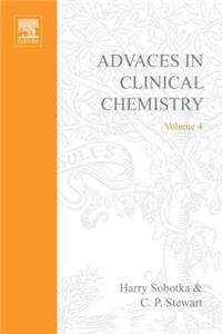 Advances in Clinical Chemistry Vol 4