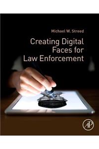 Creating Digital Faces for Law Enforcement