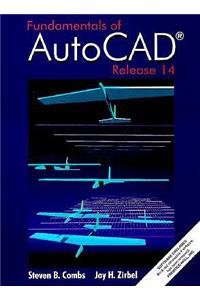 Fundamentals of AutoCAD Using Release 14