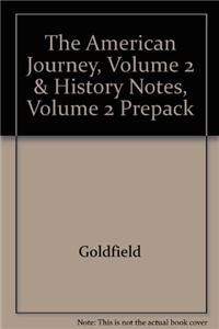 The American Journey, Volume 2 & History Notes, Volume 2 Prepack