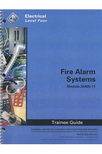 Fire Alarm Systems Trainee Guide, Module 26405-11