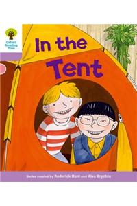 Oxford Reading Tree: Level 1+ More a Decode and Develop In The Tent