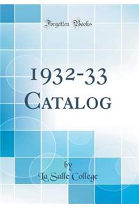 1932-33 Catalog (Classic Reprint)