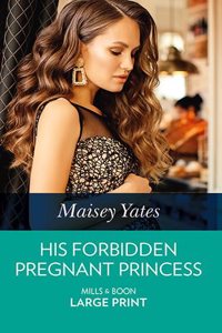 His Forbidden Pregnant Princess