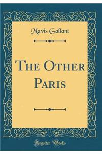 The Other Paris (Classic Reprint)