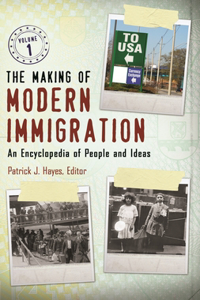 Making of Modern Immigration 2 Volume Set