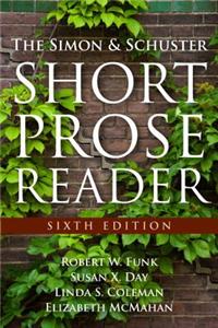 Simon and Schuster Short Prose Reader, The Plus NEW MyWritingLab -- Access Card Package