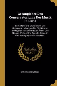 Gesanglehre Des Conservatoriums Der Musik In Paris