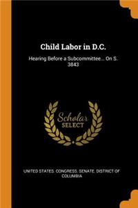 Child Labor in D.C.