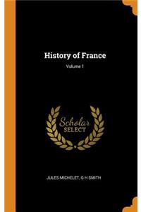 History of France; Volume 1