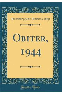 Obiter, 1944 (Classic Reprint)