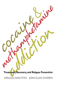 Cocaine and Methamphetamine Addiction