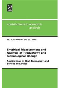 Empirical Measurement and Analysis of Productivity and Technological Change