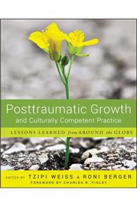 Posttraumatic Growth and Culturally Competent Practice